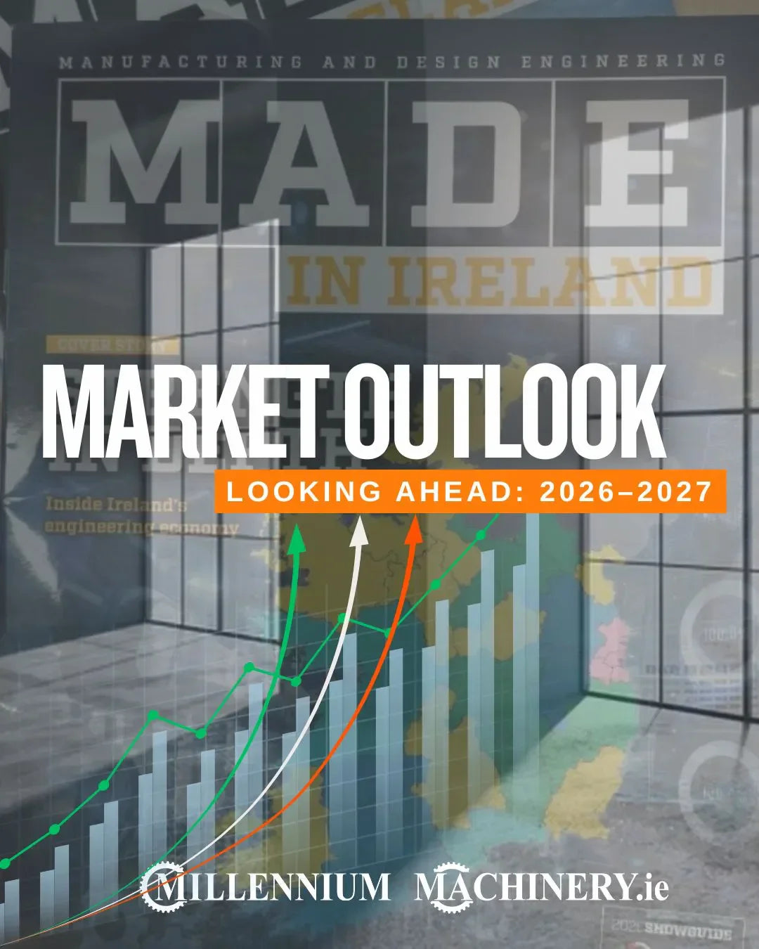 Metalworking Machinery in Ireland: Market Outlook for 2026–2027 and How to Choose the Right Equipment